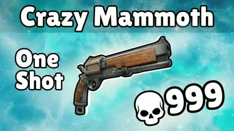 Crazy Mammoth One Shot 🔫