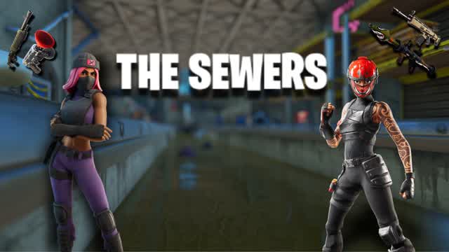The SEWERS!
