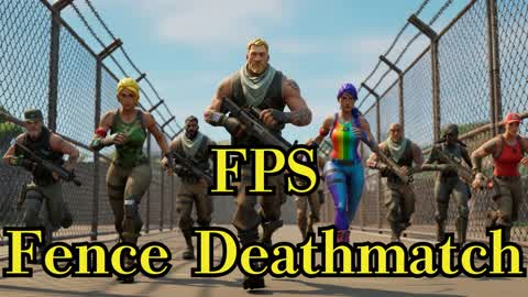 FPS Fence Deathmatch