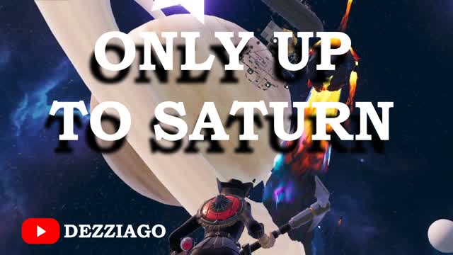 Fortnite Only Up (To Saturn)