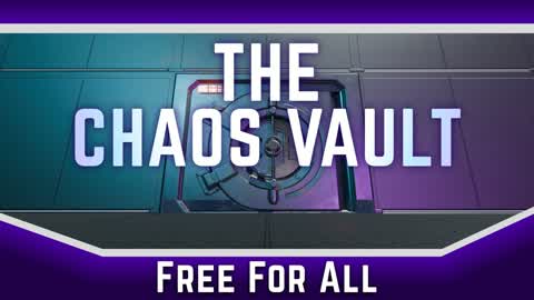 The Chaos Vault - FFA