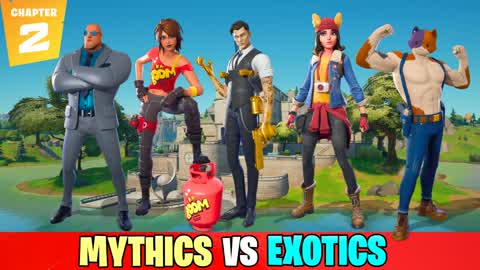 CH2 MYTHICS VS EXOTICS (BOSSES ADDED)