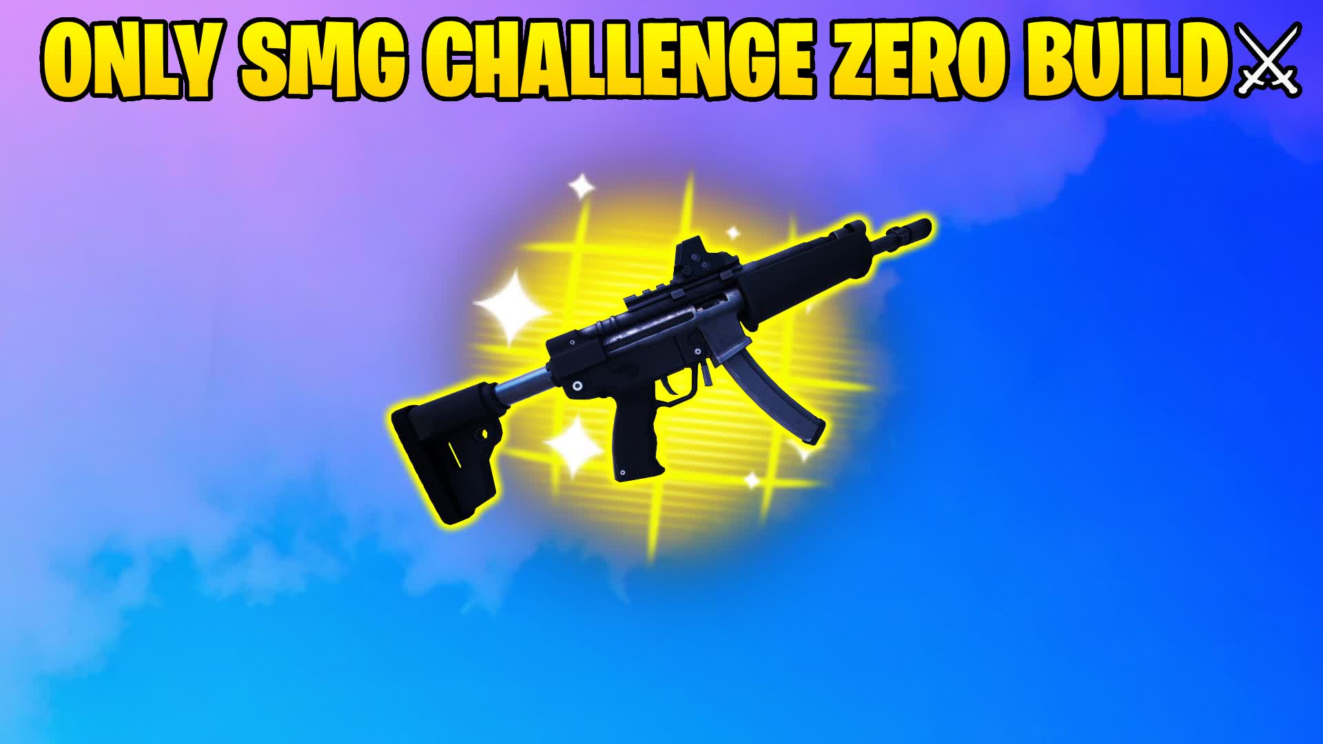 ONLY SMG CHALLENGE ZERO BUILD