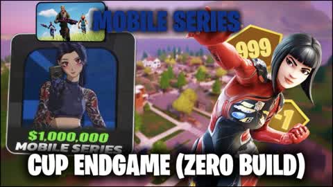 PRO Mobile Zero Build Reload Cup Endgame