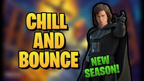 CHILL AND BOUNCE
