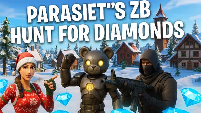 Parasiet's ZB Hunt for Diamonds