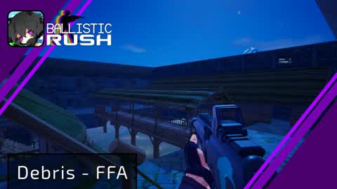 Ballistic RUSH - Debris (FFA)