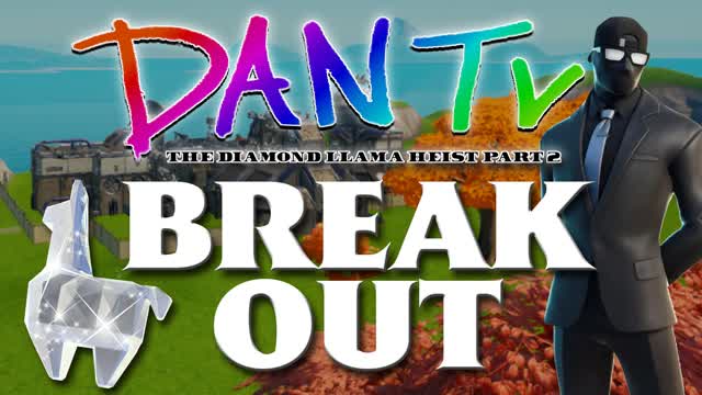 DANTV Diamond Llama Heist Pt 2: BREAKOUT