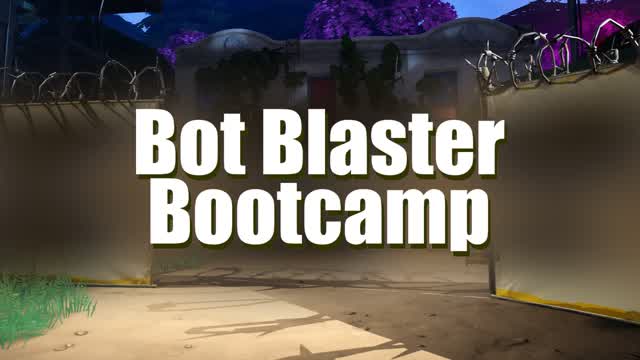 Bot Blaster Bootcamp , (aim practice)