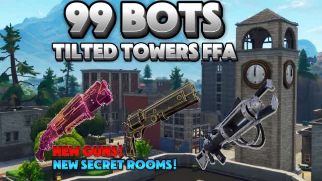 đ€99 Bots(Tilted Towers) FFAđ
