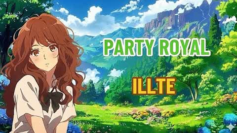 iLLTE party royal