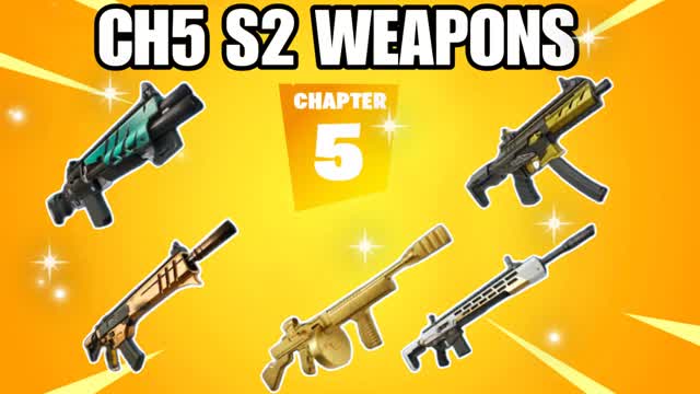 🌟 CH5 S2 WEAPONS - FFA 🌟