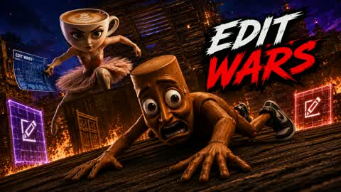 📝EDIT WARS!!! FFA!!!