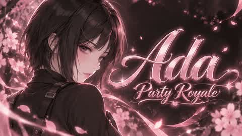 Ada Party Royale 2.1 🌸
