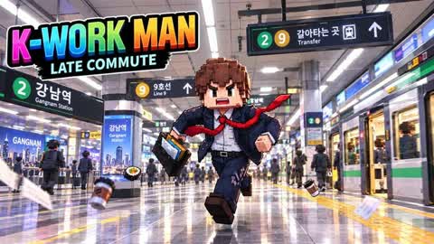 K-Work Man : Late Commute