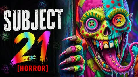 SUBJECT 21 [HORROR]