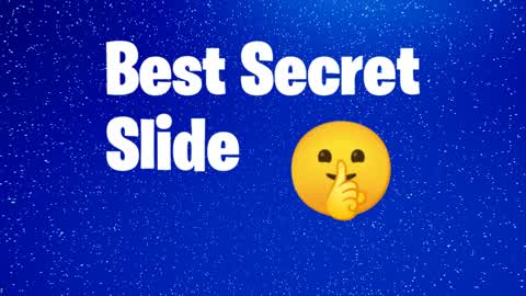 Best Secret Slide 🤫