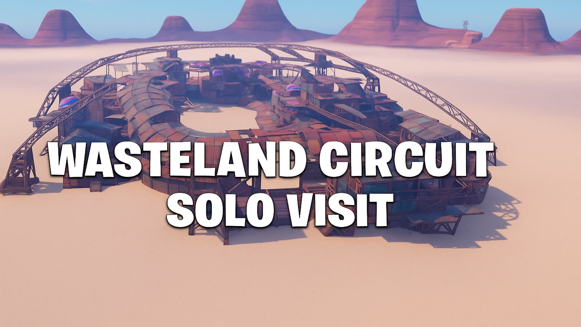 Wasteland Circuit: Solo Visit