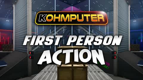 KOHMPUTER FIRST PERSON ACTION