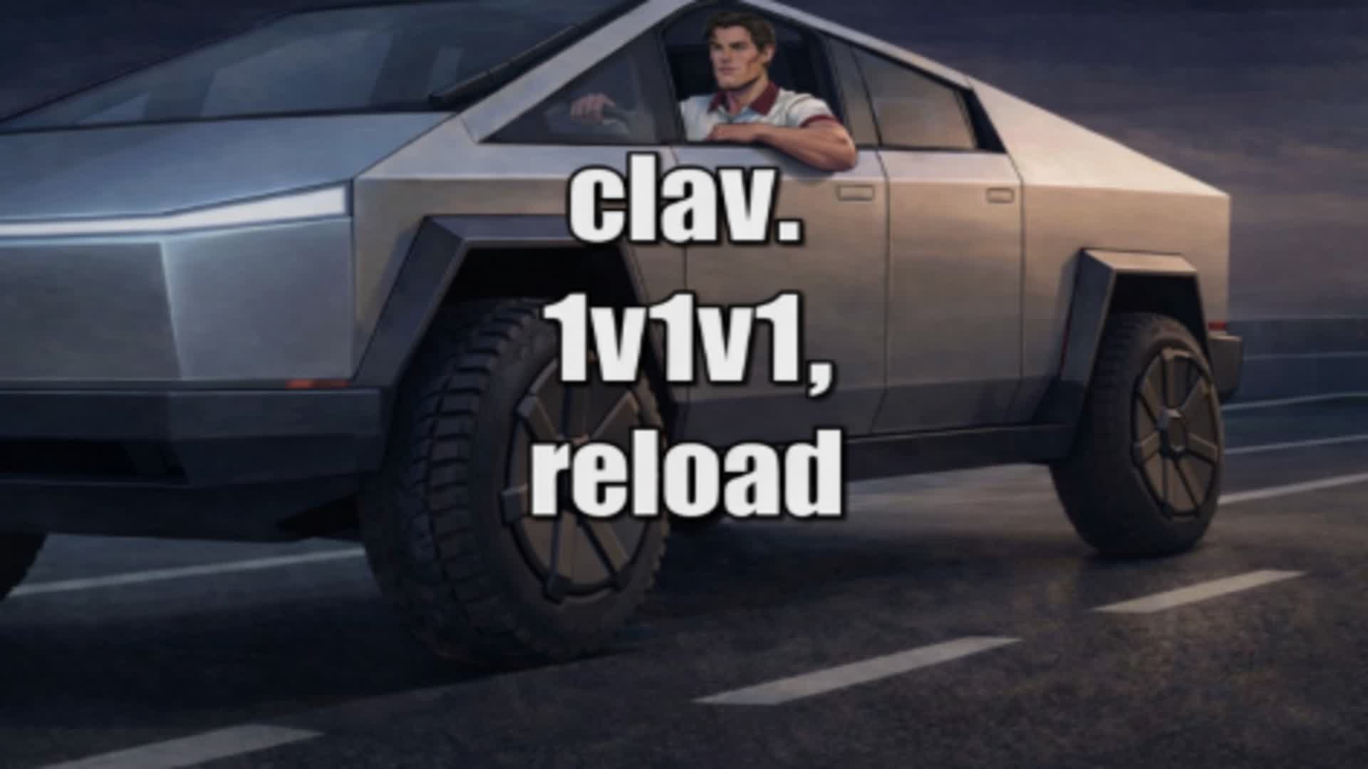 CLAV 1V1V1 RELOAD