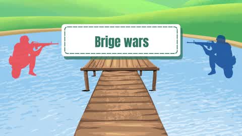 Bridge Wars TEAMS