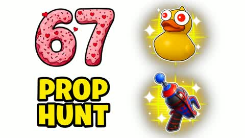 67 PROP HUNT