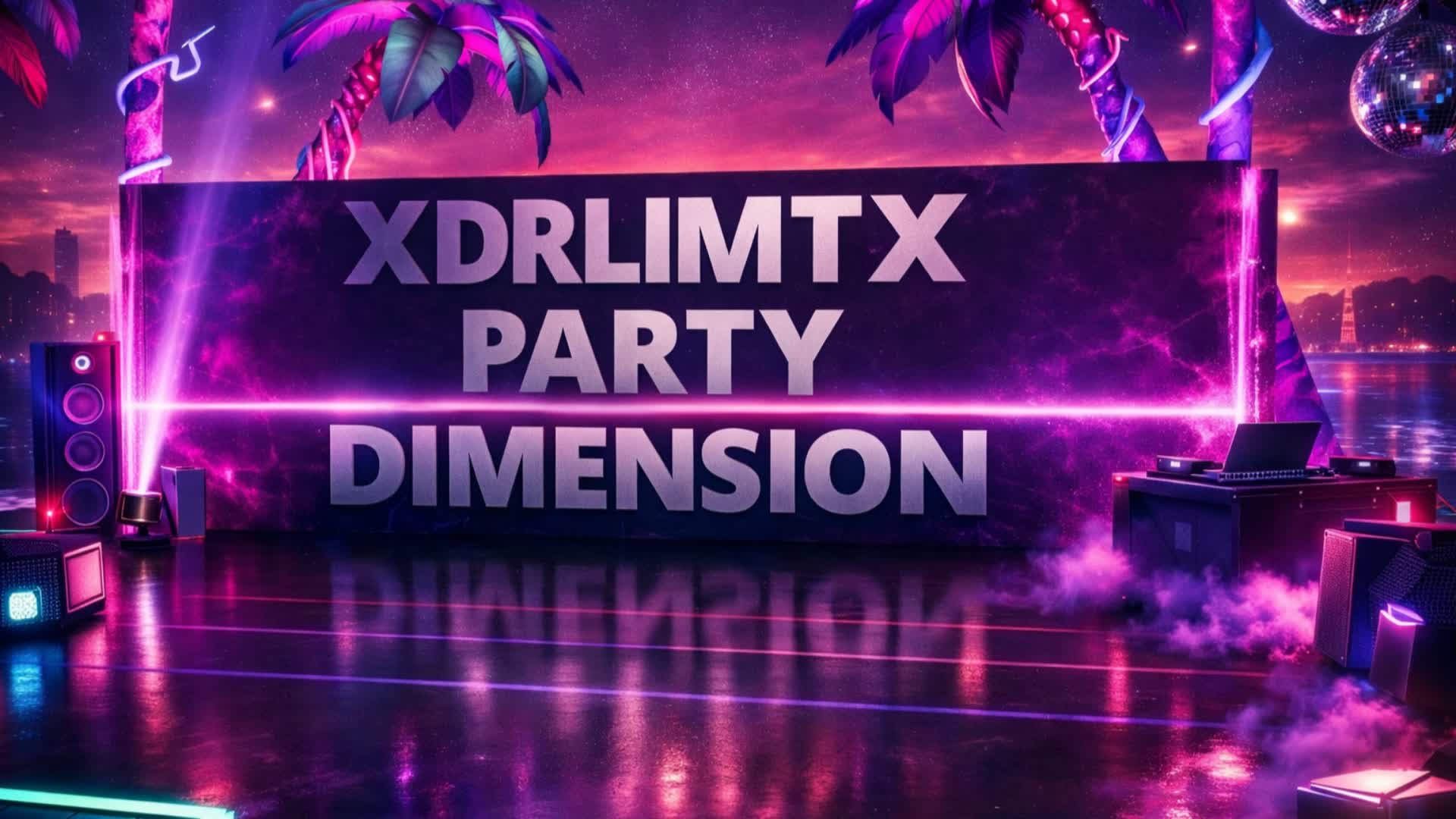 XDrLimitx パーティーディメンション