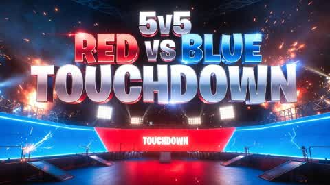 5v5 RED vs BLUE TOUCHDOWN WAR