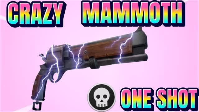 CRAZY MAMMOTH ONE SHOT