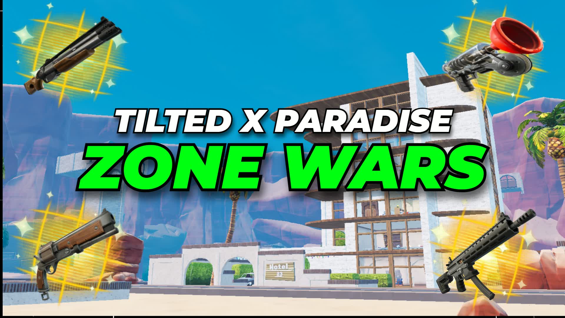 🏝️Tilted X Paradise | Zone Wars 🌀