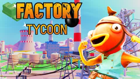 FACTORY - TYCOON