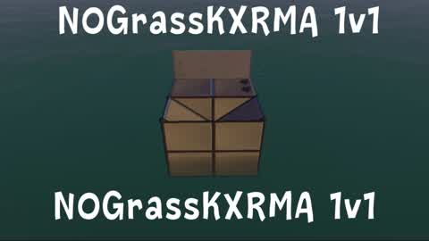 NoGrassKXRMA 1v1
