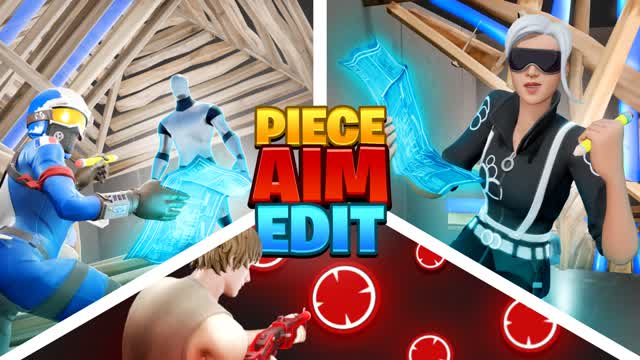 🎯EDIT,AIM,PIECE [PRACTICE MAP]🎯