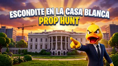 ESCONDITE EN LA CASA BLANCA PROP HUNT