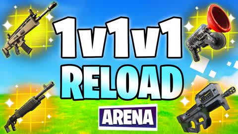 1V1V1 RELOAD 1V1 ARENA FFA