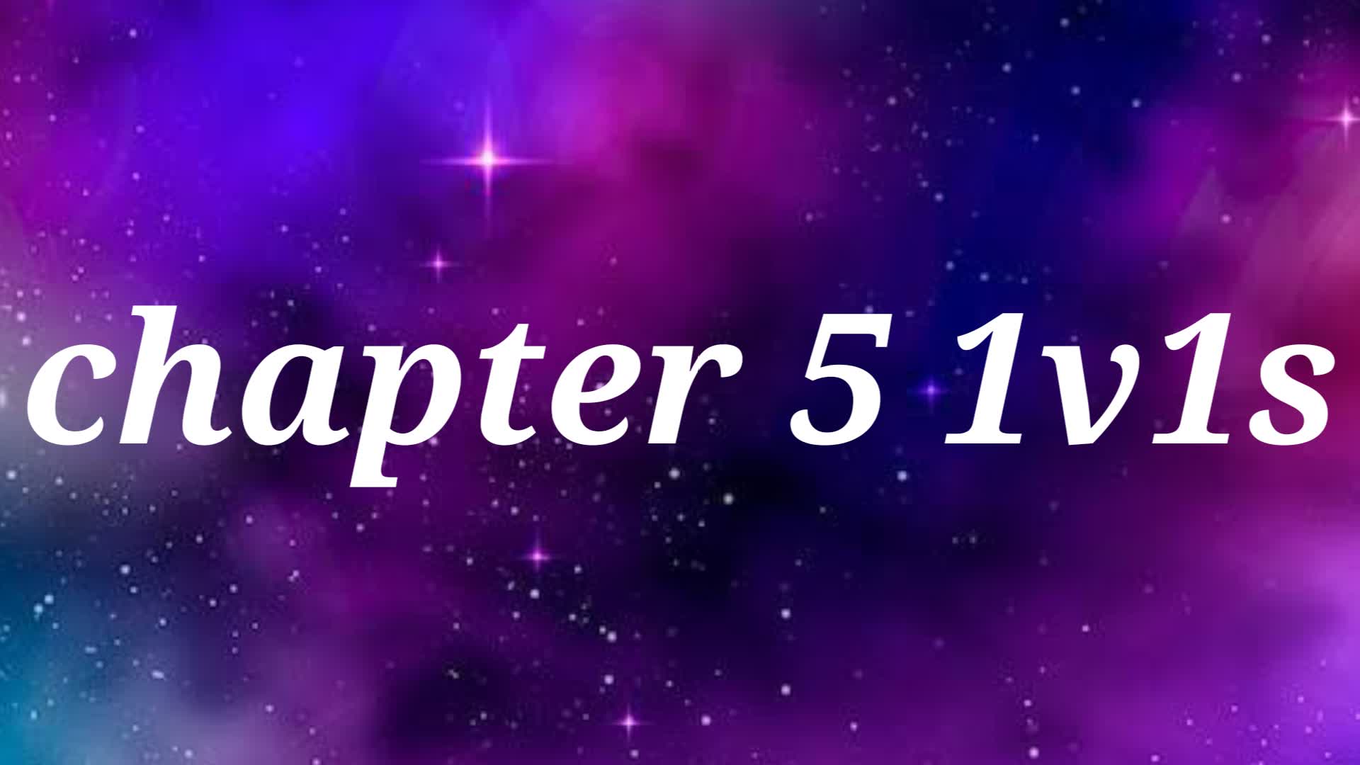 chapter 5 1v1s