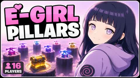 E-Girl Pillars