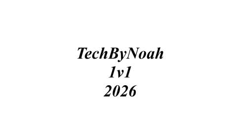 TechByNoah 1v1 2026