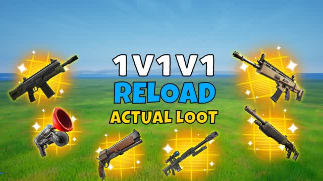 1V1V1 RELOAD ACTUAL LOOT FREE FOR ALL