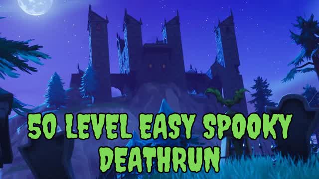 50 Level easy spooky deathrun