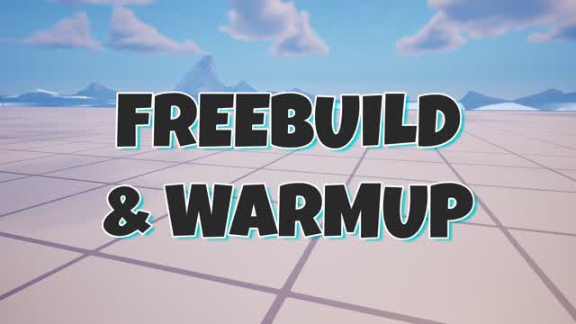 Freebuild and Warmup