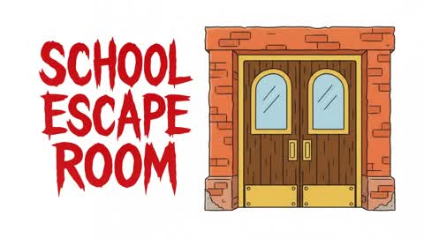 SCHOOL ESCAPE ROOM