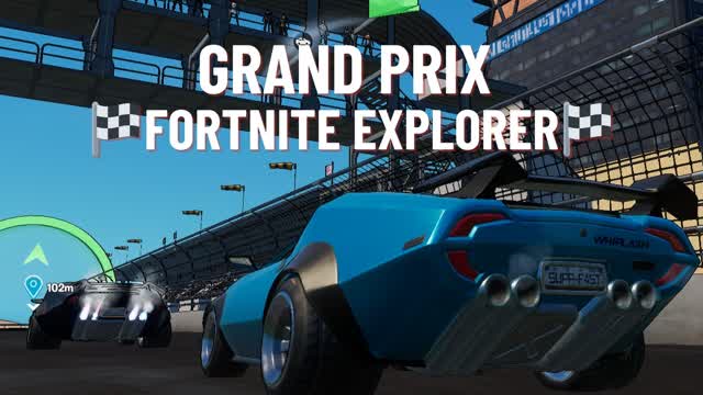 GP : 🏁 FORTNITE EXPLORER 🏁