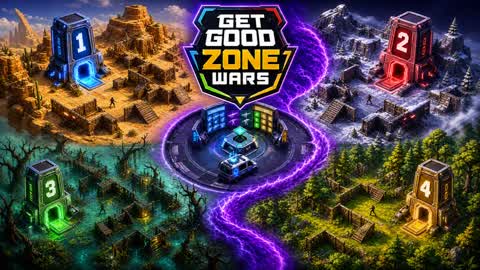 Get Good Zone Wars
