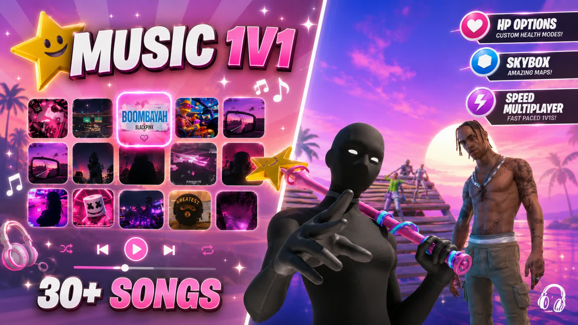 🎧1v1 w/ Music (30+ songs)