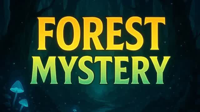 Forest mystery