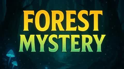 Forest mystery