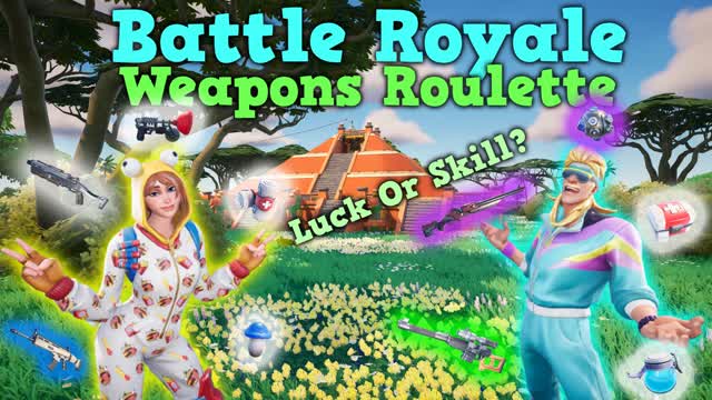 Battle Royale 💥Weapons Roulette💥