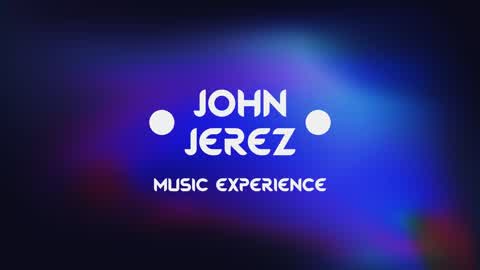 JOHN JEREZ MUSIC EXPERIENCE