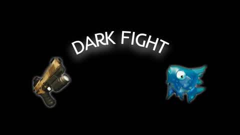 dark fight حرب الظلام
